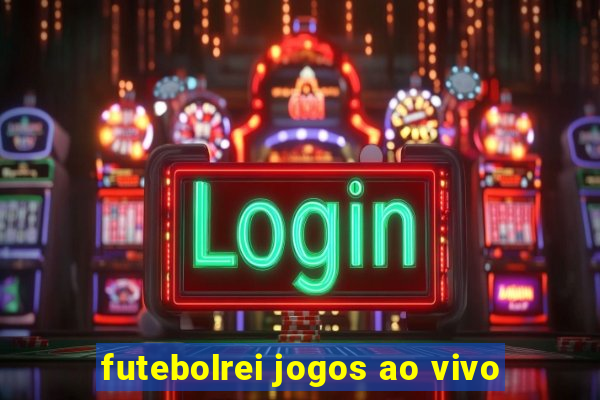 futebolrei jogos ao vivo